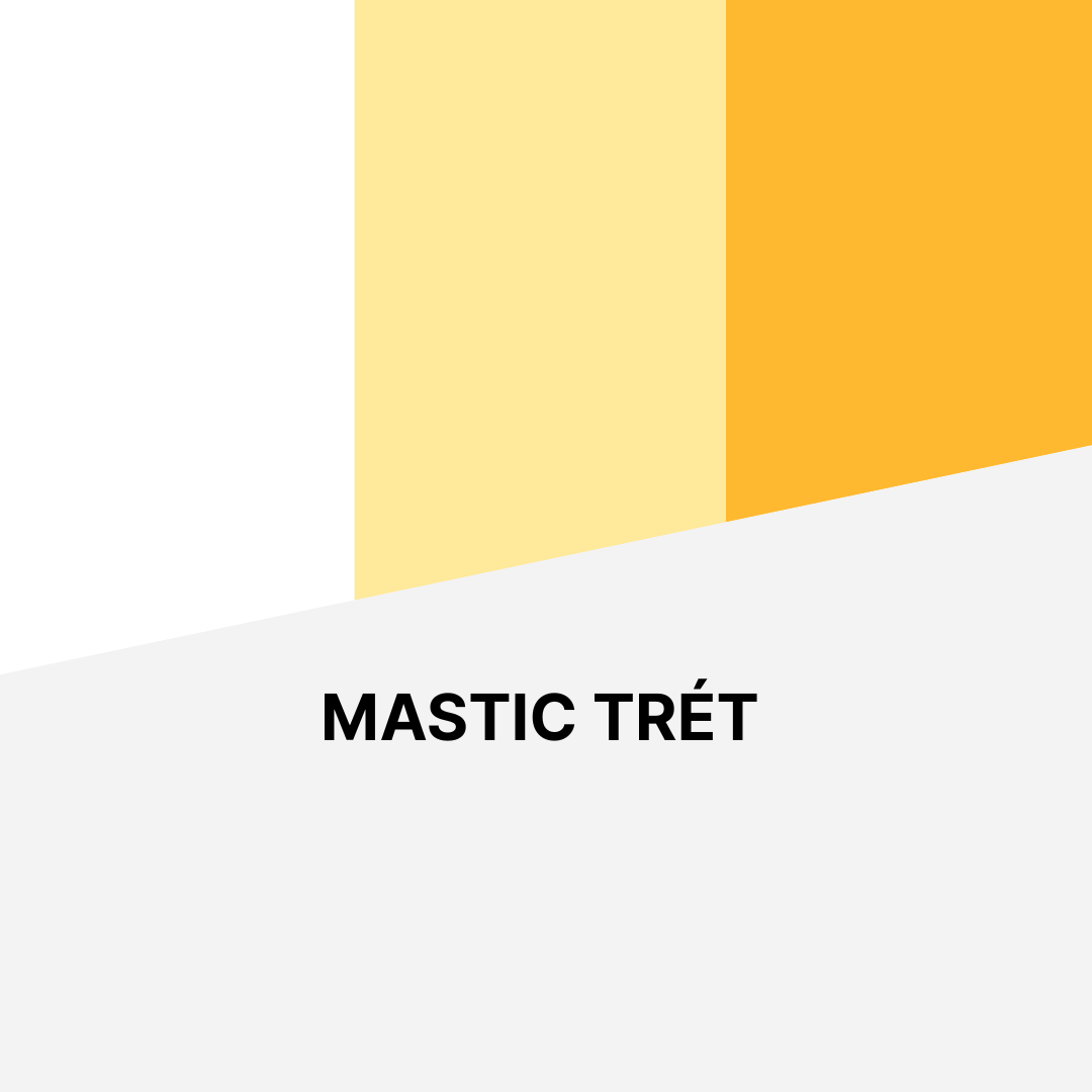 Mastic trét