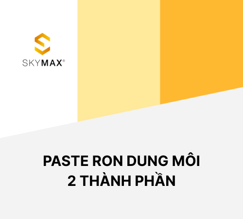 Paste ron hệ dung môi 2 thành phần